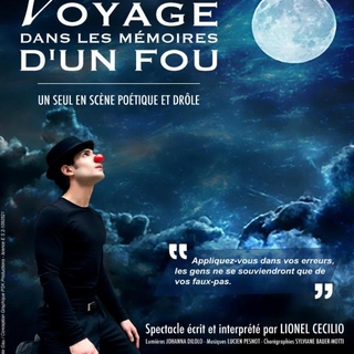 " Voyage dans les mémoires d'un fou " un spectacle qui vous plonge dans l'intimité de Lionel Cecilio