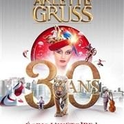 Le cirque Arlette Gruss vous accueille pour son spectacle-anniversaire