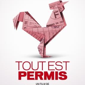 « Tout est permis », un film qui parle de notre société française