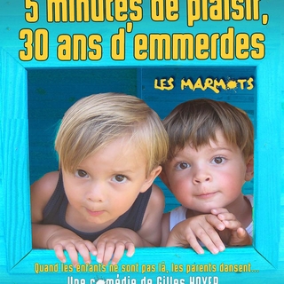 La comédie “5 minutes de plaisir, 30 ans d'emmerdes” va vous faire passer 80 minutes de rire au Théâtre Edgar !