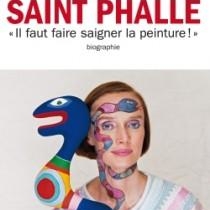 La bouleversante biographie de Niki de Saint Phalle disponible sur Casting.fr !