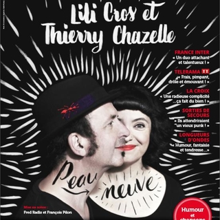 Lili Cros et Thierry Chazelle font « Peau Neuve » dans leur nouveau spectacle