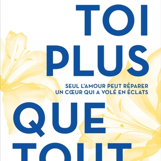 Nouveauté ! "Toi plus que tout" le livre de Mia Sheridan, demandez votre livre on vous l'offre...