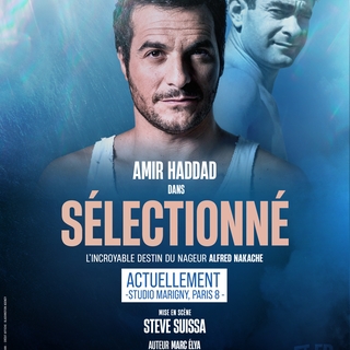 [Jeu-concours] Retrouvez Amir Haddad dans « Sélectionné », un seul en scène poignant mis en scène par Steve Suissa qui retrace la vie du nageur Alfred Nakache. Une pièce à l’affiche du Théâtre Marigny jusqu’au 2 avril