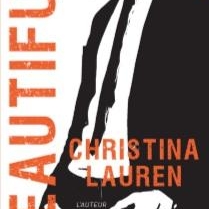 Beautiful, le grand final de la saga à succès de Christina Lauren offert sur Casting.fr