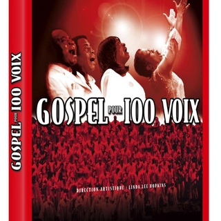 Gagnez des DVD "Gospel pour 100 voix"