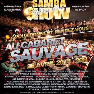 Le Samba Show revient avec sa team du rire le samedi 26 avril au Cabaret Sauvage !
