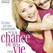 « La chance de ma vie » à ne pas manquer !