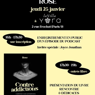 Assistez à l'enregistrement d'un podcast avec Joyce Jonathan et célébrez la sortie du nouveau livre de la chanteuse Rose "Contre-Addictions" avec nous !