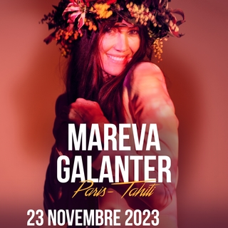 Évènement : Mareva Galanter vous invite à voyager entre Paris et Tahiti à l'occasion de son concert à l'Alhambra le 23 novembre
