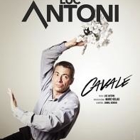 "Luc Antoni présente: "cavale ". Un one man show à voir! Demandez vos places...