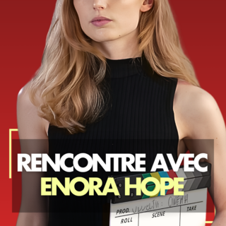 Rencontre avec Enora Hope