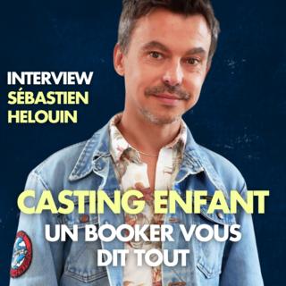 Sébastien Helouin, booker spécialisé enfants : les coulisses d’un métier au service des jeunes talents