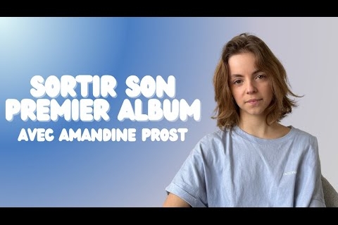 Sortir son premier album, on en parle avec la chanteuse Amandine Prost (Interview)