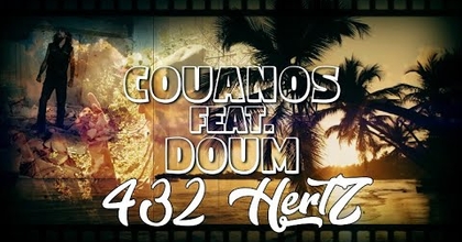 COUANOS - 432 HERTZ feat DOUM (INTERNATIONALE TRIBE DX) (official video)