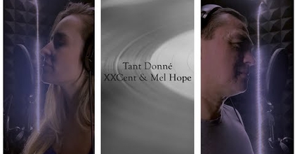 Tant Donné XXCent (feat. Mel Hope)