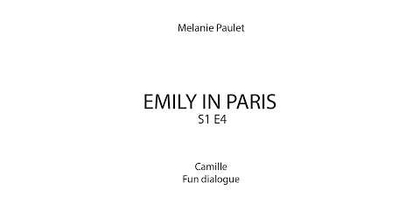 Melanie Paulet — Self-tape — Emily in Paris — Camille