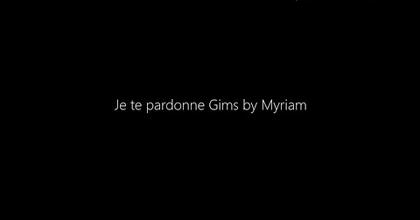 Je te pardonne Gims by Myriam