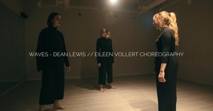 Waves - Dean Lewis // Eileen Vollert choreography