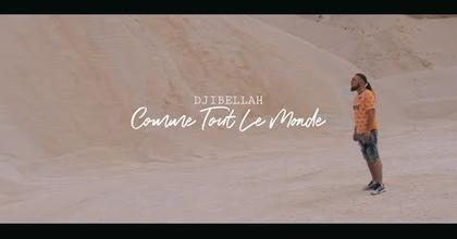 Djibellah - Comme tout le monde (Clip Officiel)