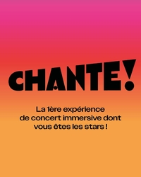 CHANTE à Paris : Deviens une superstar !