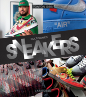 Les éditions Larousse présente : “Cultissimes Sneakers “ By Tonton Gibs le poids lourd de la Sneakers indétrônable !