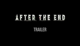 After The End - Trailer