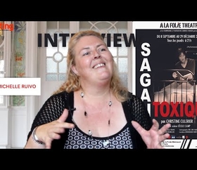 Interview Michelle Ruivo : adaptatrice de l'œuvre "Toxique" de Françoise Sagan