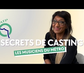 Secrets de casting : les musiciens du métro de la RATP, avec Stella Sainson