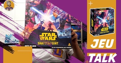 [REVIEW] JEUTALK #150 : Star Wars Shatterpoint, le meilleur jeu de figurines Star Wars !