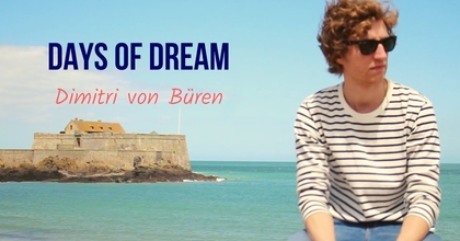 Dimitri von Büren - Days of Dream (Official video)