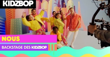 KIDZ BOP Kids - Nous (Dans les coulisses des KIDZ BOP) [KIDZ BOP Ultimate Playlist]