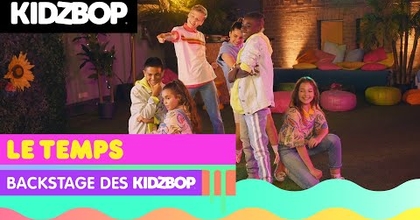 KIDZ BOP Kids - Le Temps (Backstage des KIDZ BOP) [KIDZ BOP 2022]