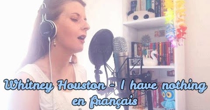 Whitney Houston - I have nothing en français - Cover