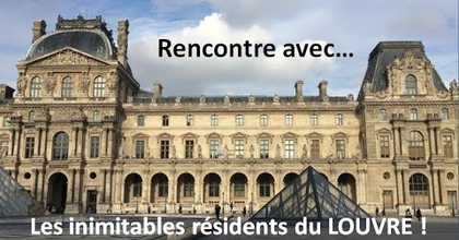 Rencontre rigolote avec... les inimitables résidents su Musée du Louvre - KFilhoulaud